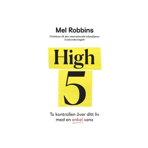 Mel Robbins High 5 : ta kontroll över ditt liv med en enkel vana (häftad)