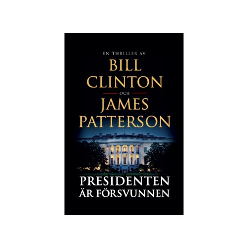 James Patterson Presidenten är försvunnen (häftad)