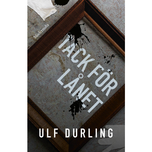 Ulf Durling Tack för lånet (häftad)