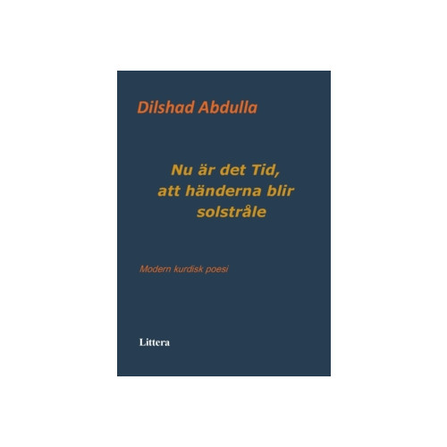 Eget Nu är det Tid, att händerna blir solstråle (häftad)