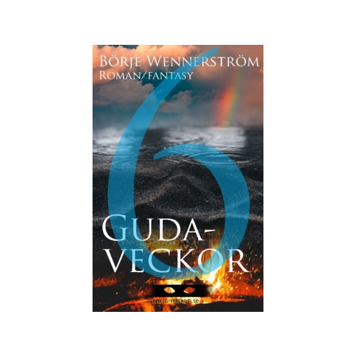 Börje Wennerström 6 Gudaveckor (häftad)