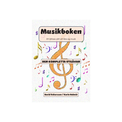 David Oskarsson Musikboken : ett lättare sätt att lära sig musik komplett bok (häftad)
