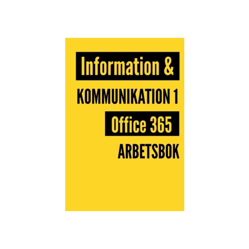 Meg Marnon Information och kommunikation 1 : Office 365 - arbetsbok (häftad)