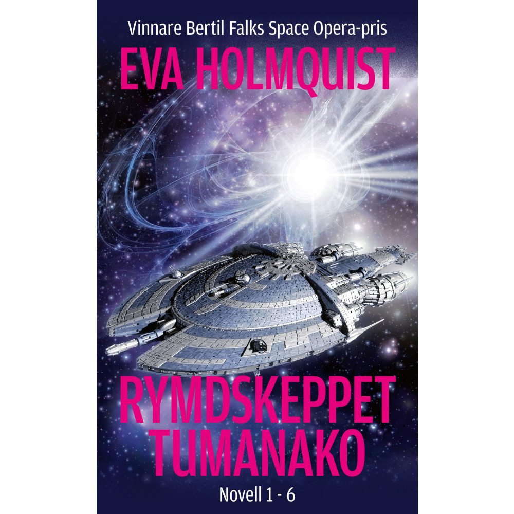 Produktbild för Rymdskeppet Tumanako : Novell 1 - 6 (häftad)
