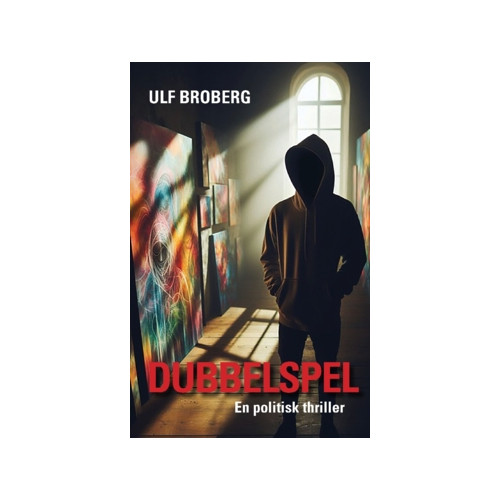 Arx Förlag AB Dubbelspel : en politisk thriller (häftad)