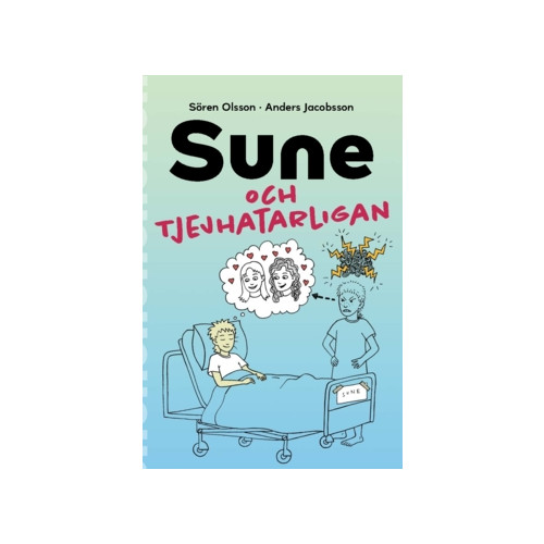 Sören Olsson Sune och tjejhatarligan (häftad)