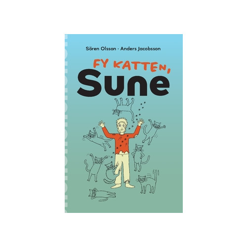 Anders Jacobsson Fy katten, Sune (häftad)