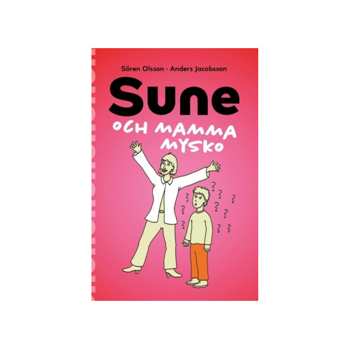 Sören Olsson Sune och mamma Mysko (häftad)