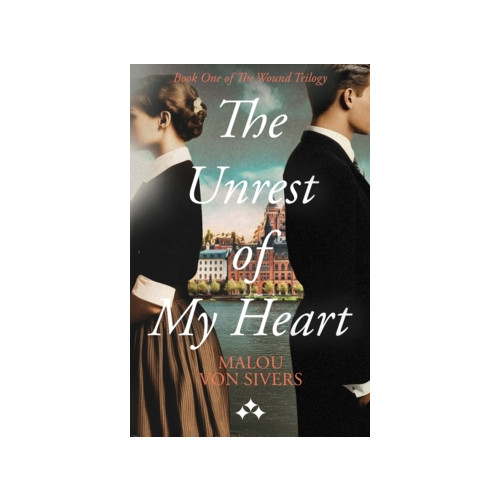 Malou von Sivers The unrest of my heart (häftad, eng)