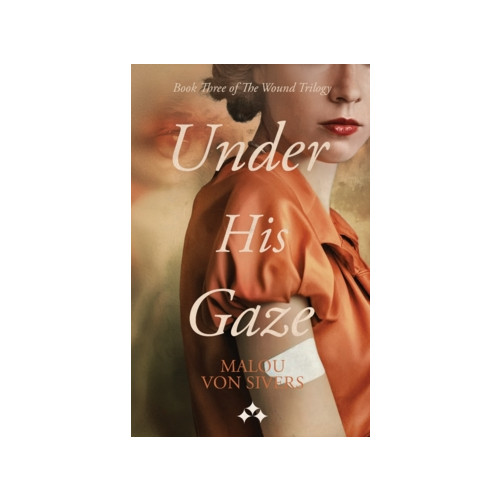 Malou von Sivers Under his gaze (häftad, eng)