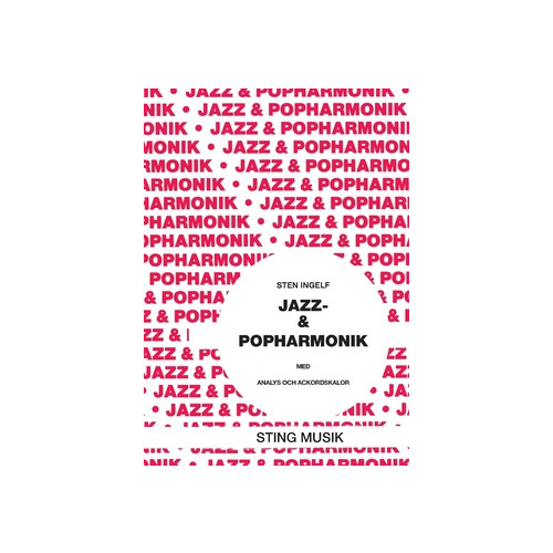Sten Ingelf Jazz- och Popharmonik : med analys och ackordskalor (häftad)