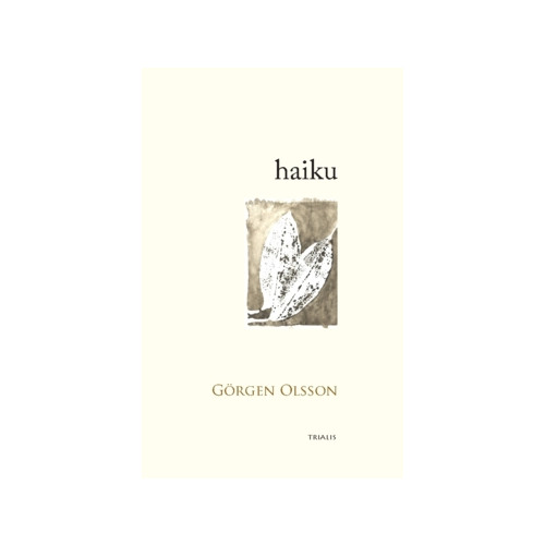 Görgen Olsson Haiku (häftad)