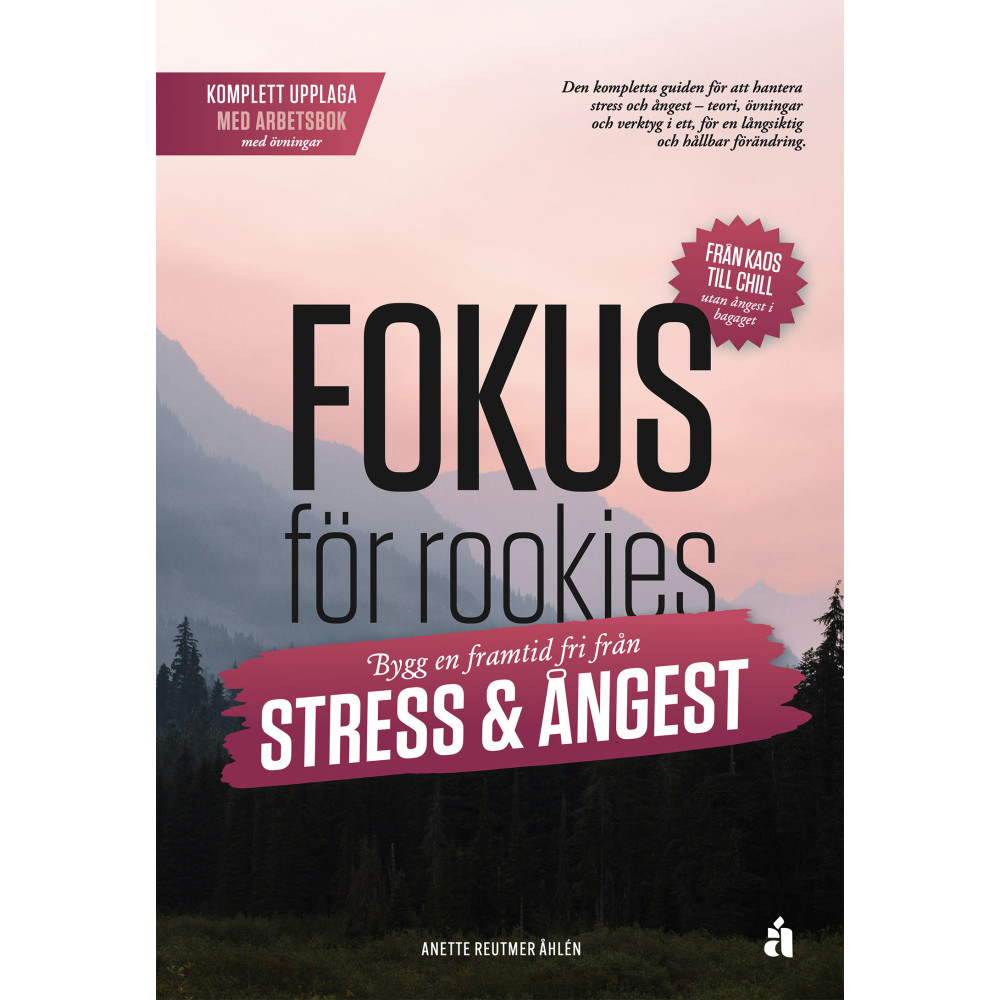 Produktbild för Fokus för rookies : bygg en framtid fri från stress och ångest - Komplett upplaga med arbetsbok (häftad)