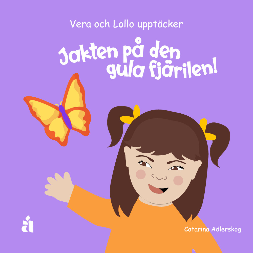 Produktbild för Jakten på den gula fjärilen! : Vera och Lollo upptäcker! (inbunden)