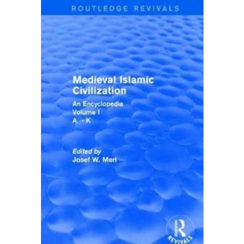 Taylor & francis ltd Routledge Revivals: Medieval Islamic Civilization (2006) (inbunden, eng)