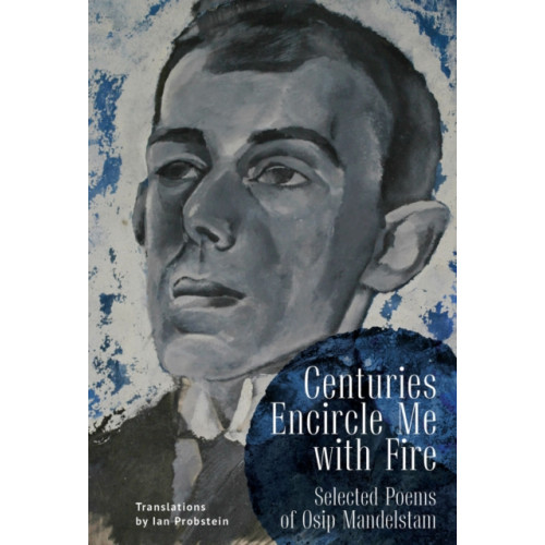 Academic Studies Press Centuries Encircle Me with Fire (inbunden, eng)