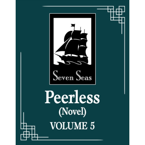 Seven Seas Entertainment, LLC Peerless (Novel) Vol. 5 (häftad, eng)