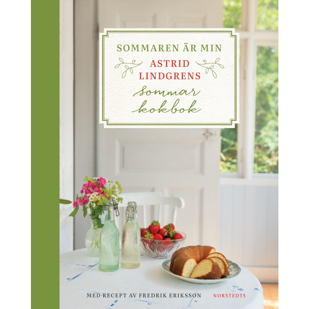 Produktbild för Sommaren är min : Astrid Lindgrens sommarkokbok (inbunden)
