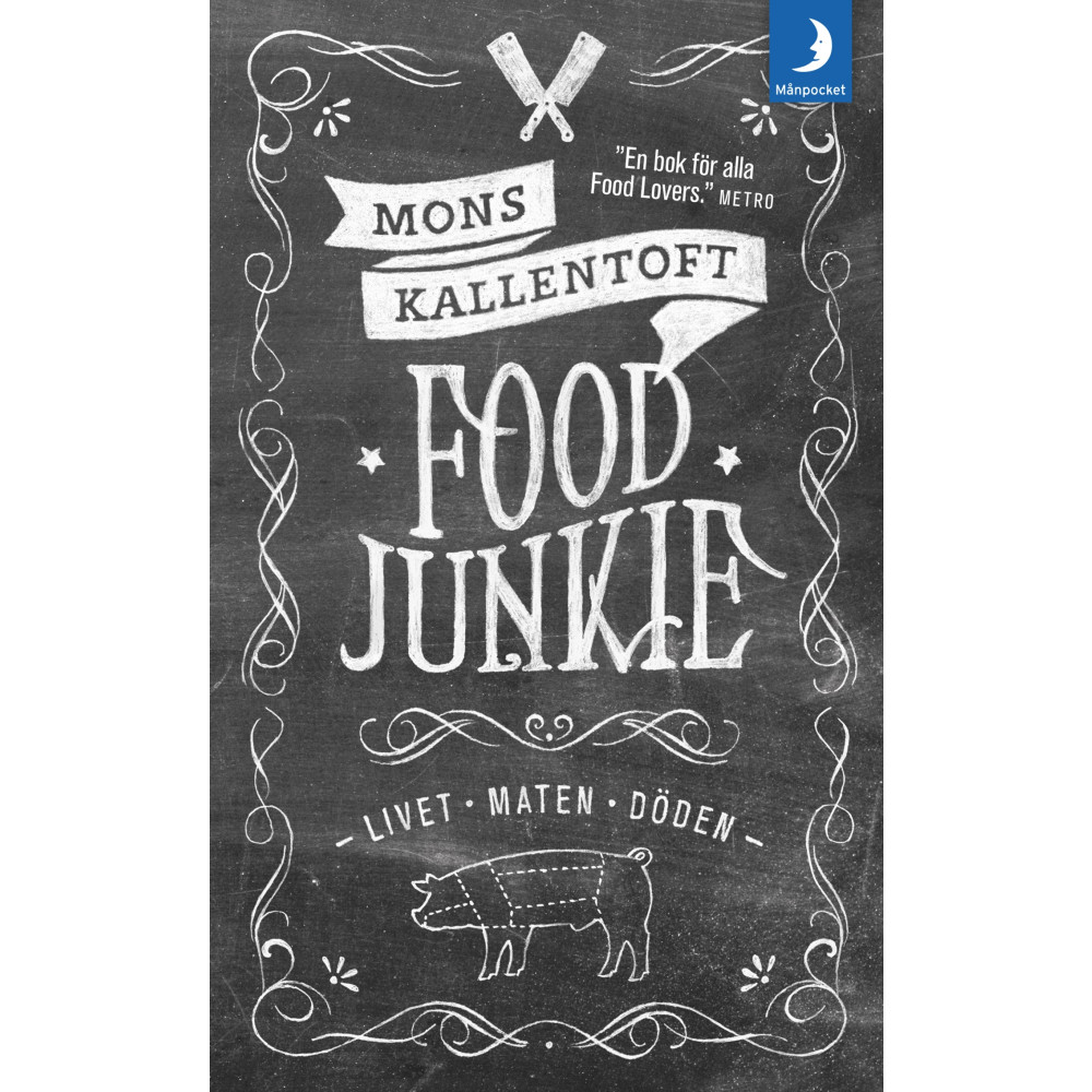 Produktbild för Food Junkie : livet, maten, döden (pocket)