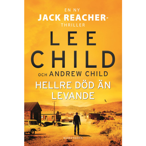Lee Child Hellre död än levande (inbunden)