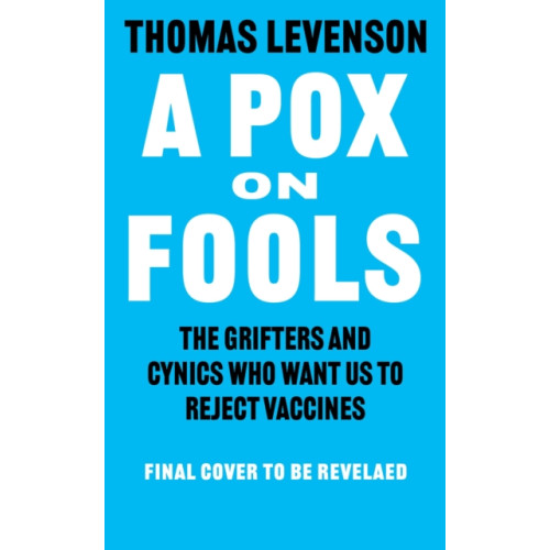 Bloomsbury Publishing PLC A Pox on Fools (inbunden, eng)