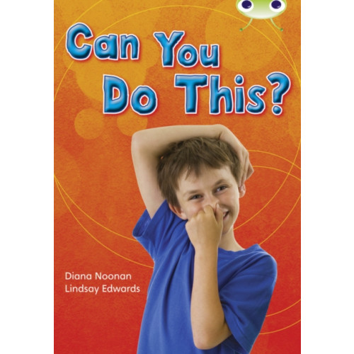 Pearson Education Limited Bug Club Independent Non Fiction Year Two Turquoise B Can You Do This? (häftad, eng)