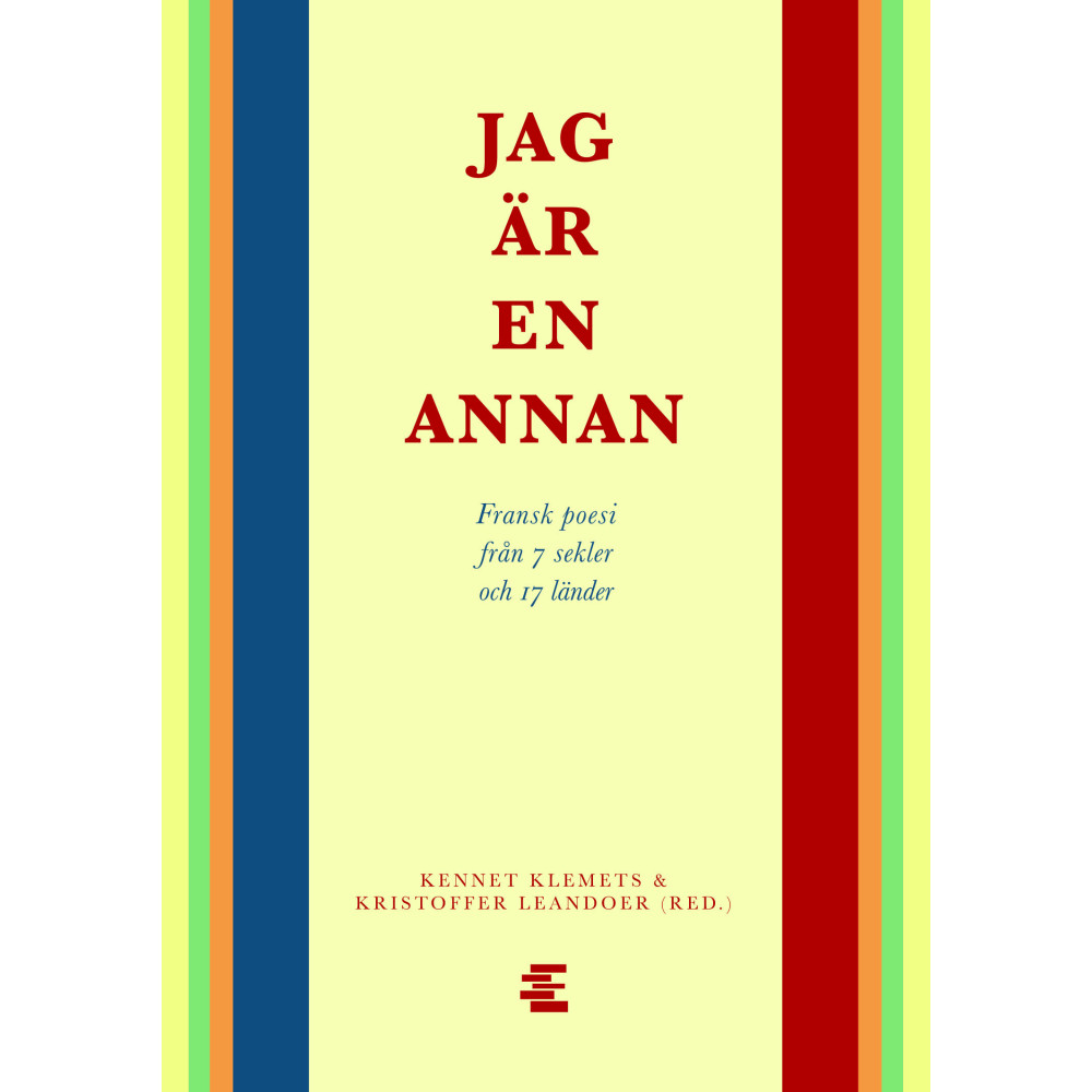 Produktbild för Jag är en annan : fransk poesi från 7 sekler och 17 länder (bok, danskt band)