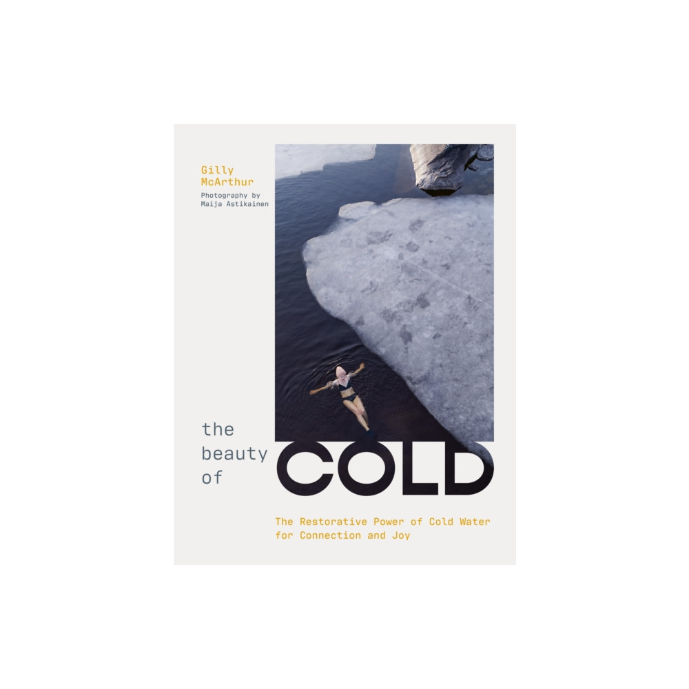 Produktbild för The Beauty of Cold (inbunden, eng)