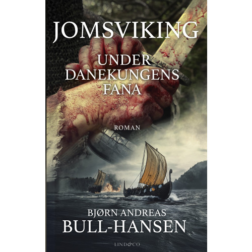 Bjørn Andreas Bull-Hansen Jomsviking. Under danakungens fana (inbunden)