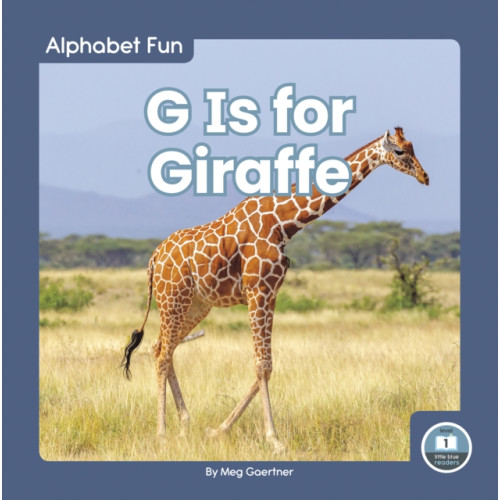 North Star Editions G Is for Giraffe (inbunden, eng)
