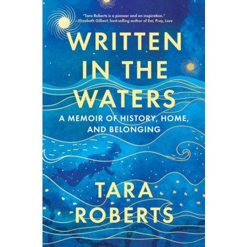 National Geographic Books Written in the Waters (inbunden, eng)