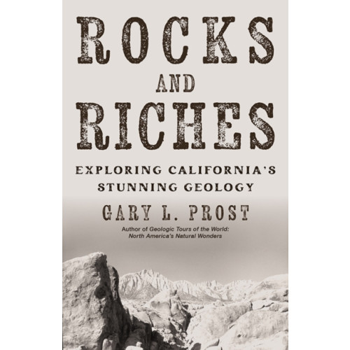 Heyday Books Rocks and Riches (häftad, eng)