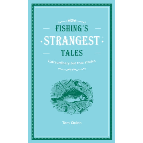 HarperCollins Publishers Fishing's Strangest Tales (inbunden, eng)