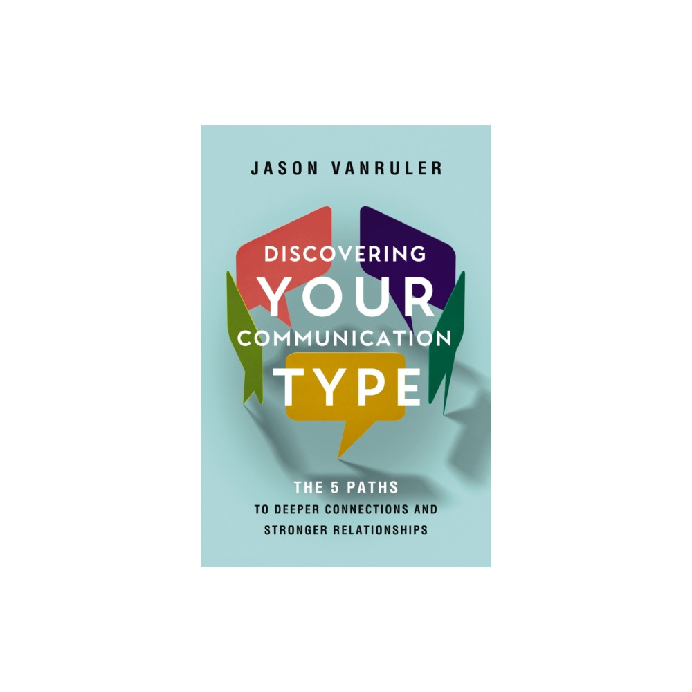 Produktbild för Discovering Your Communication Type (häftad, eng)