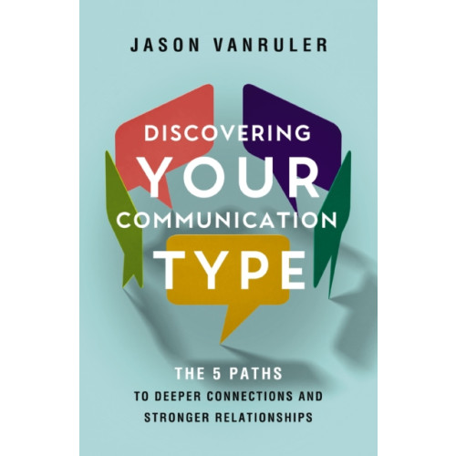 Zondervan Discovering Your Communication Type (häftad, eng)