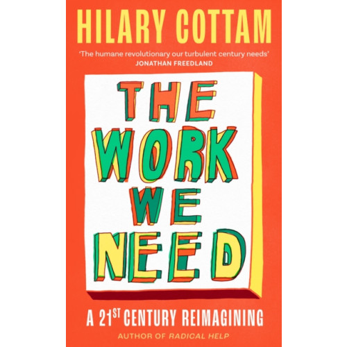 Little, Brown Book Group The Work We Need (häftad, eng)