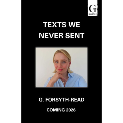 Simon & Schuster Ltd Texts We Never Sent (häftad, eng)