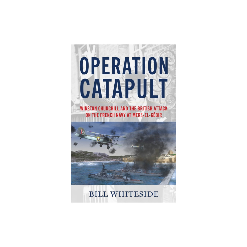 Produktbild för Operation Catapult (inbunden, eng)