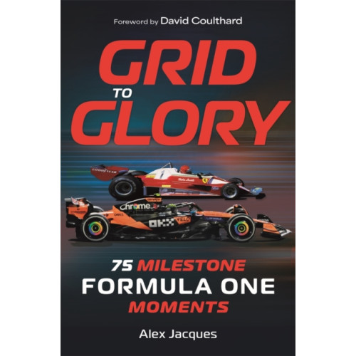 Michael O'Mara Books Ltd Grid to Glory (häftad, eng)