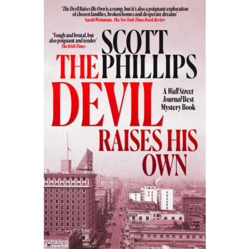 Bedford Square Publishers The Devil Raises His Own (häftad, eng)