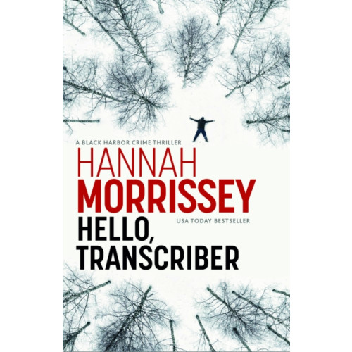 Bedford Square Publishers Hello, Transcriber (häftad, eng)