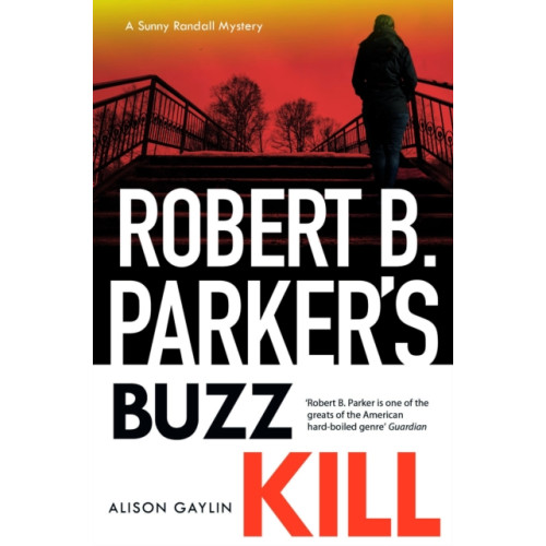 Bedford Square Publishers Robert B Parker's Buzz Kill (häftad, eng)