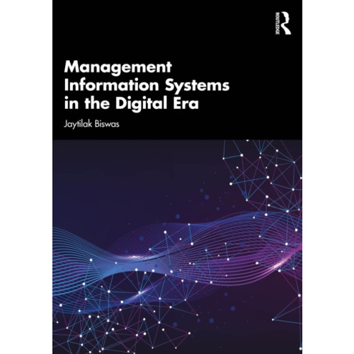 Taylor & francis ltd Management Information Systems in the Digital Era (häftad, eng)