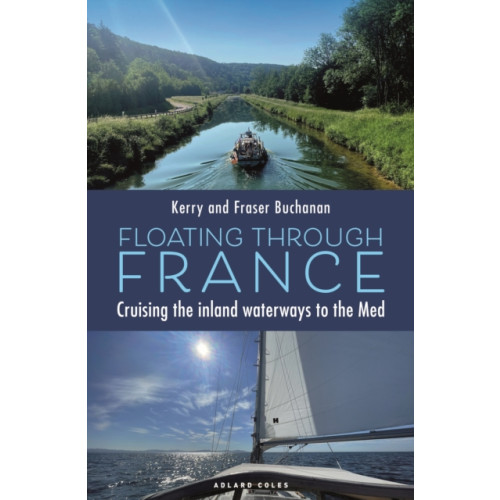 Bloomsbury Publishing PLC Floating Through France (häftad, eng)