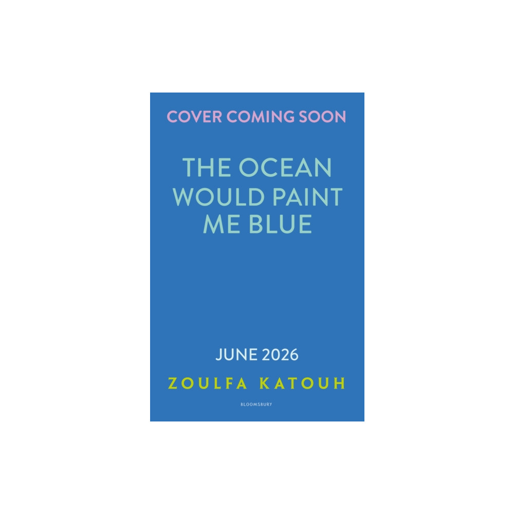 Produktbild för The Ocean Would Paint Me Blue (inbunden, eng)