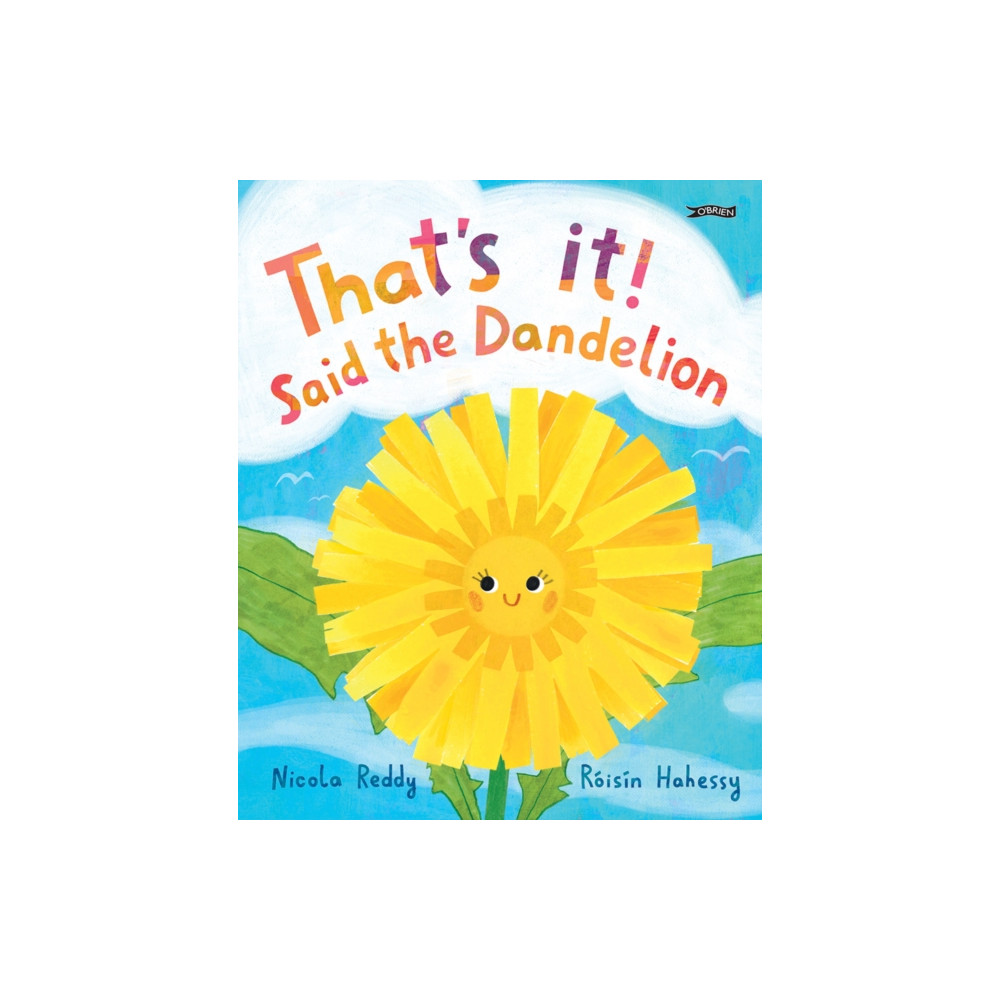 Produktbild för That's It, Said the Dandelion (inbunden, eng)