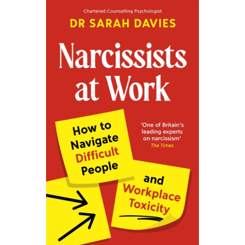 Profile Books Ltd Narcissists at Work (häftad, eng)