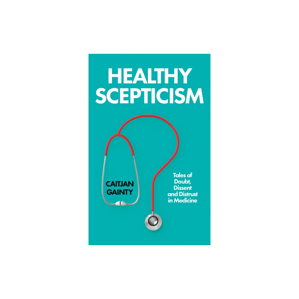 Produktbild för Healthy Scepticism (inbunden, eng)