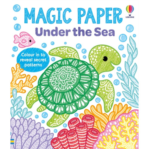 Usborne Publishing Ltd Magic Paper Under the Sea (häftad, eng)