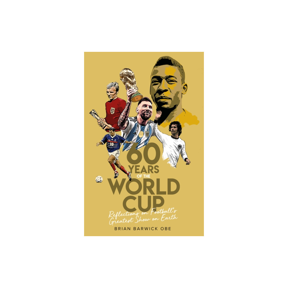 Produktbild för Sixty Years of the World Cup (häftad, eng)